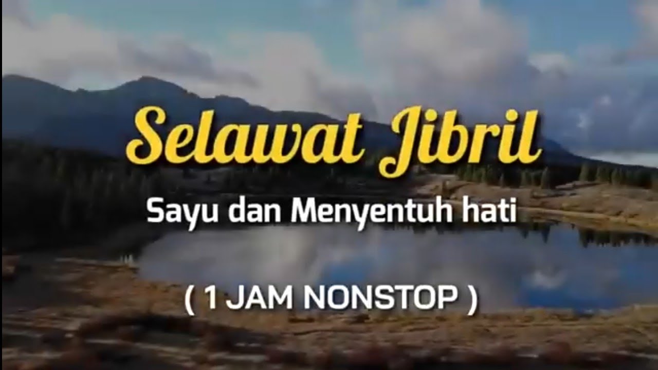 SHOLAWAT JIBRIL _60 MENIT BY ABI RAFDI