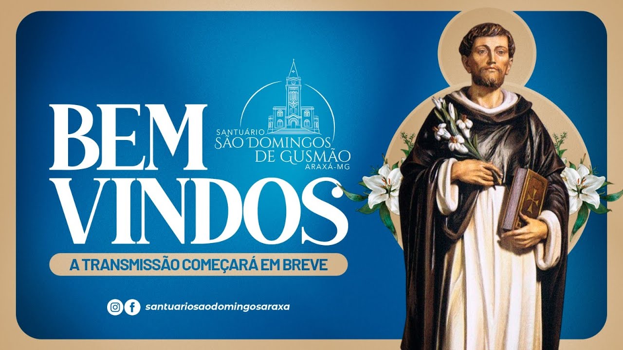 3º Domingo do Tempo Comum - Santuário São Domingos de Gusmão 25/01/26 -19:30h