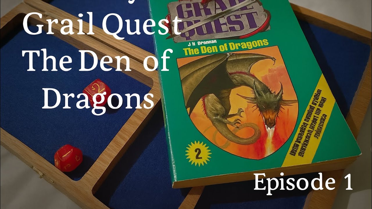 Grail Quest - The Den of Dragons - Episode 1