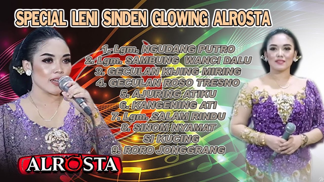 1 Jam SPECIAL SINDEN MBAK LENI Glowing Alrosta campursari, SAMBUNG WANCI DALU