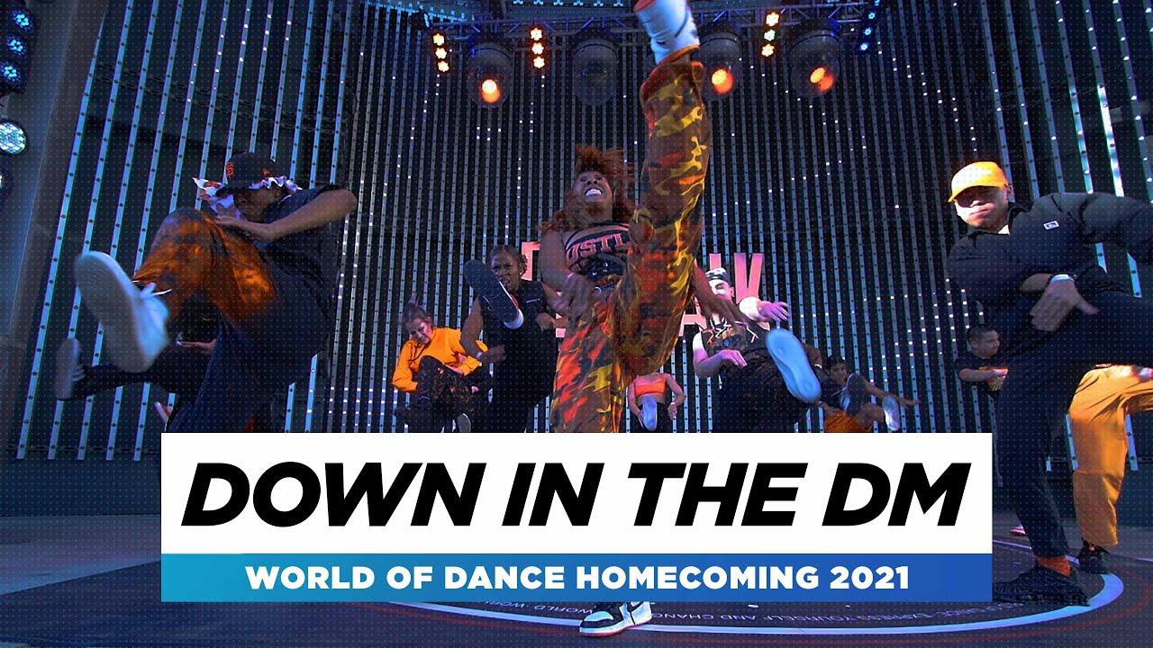 Down in the DM  World of Dance Homecoming   2021