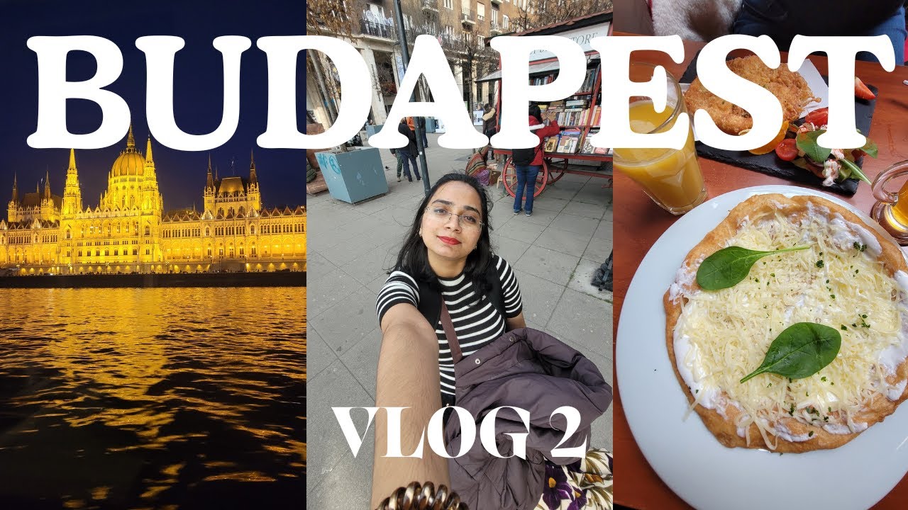 MY BUDAPEST DIARIES - EPISODE 2