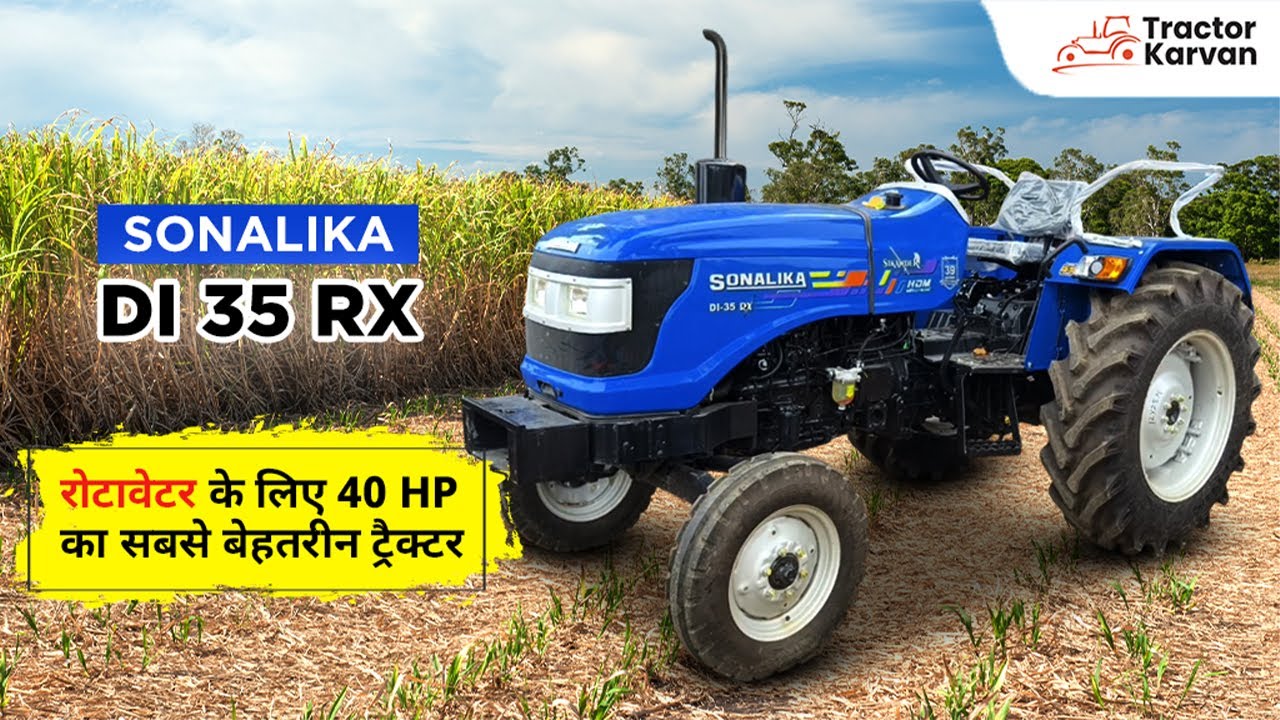 40 HP में नंबर 1! रोटावेटर के लिए Sonalika DI 35 RX का दमदार परफॉर्मेंस | #Tractor #sonalika