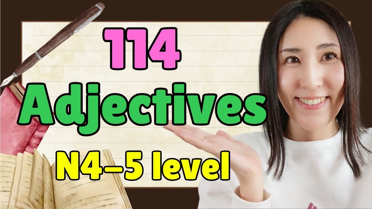 N4/5 Level 114 Japanese Adjectives with example sentences (with flashcards PDF)
