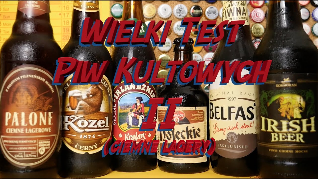 Wielki Test Piw Kultowych 2 - ciemne lagery