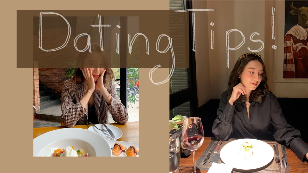 BÍ QUYẾT CHO BUỔI HẸN HÒ + UPDATE TUI ĐI DATE hihi | PhuongHa