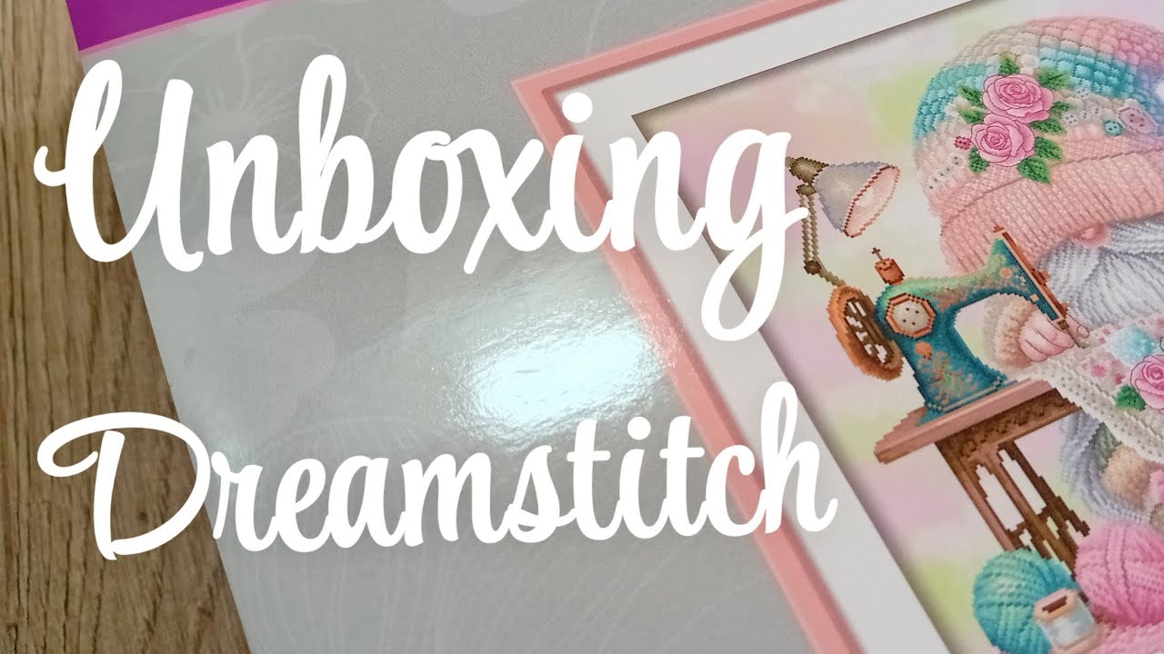 Unboxing #dreamstitch #crossstitch #pointdecroix 🥰
