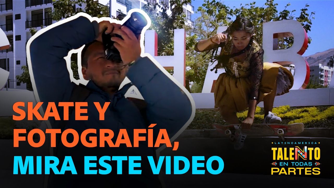 Así se une el SKATE con la FOTOGRAFÍA en BOLIVIA ¡Resultado único!