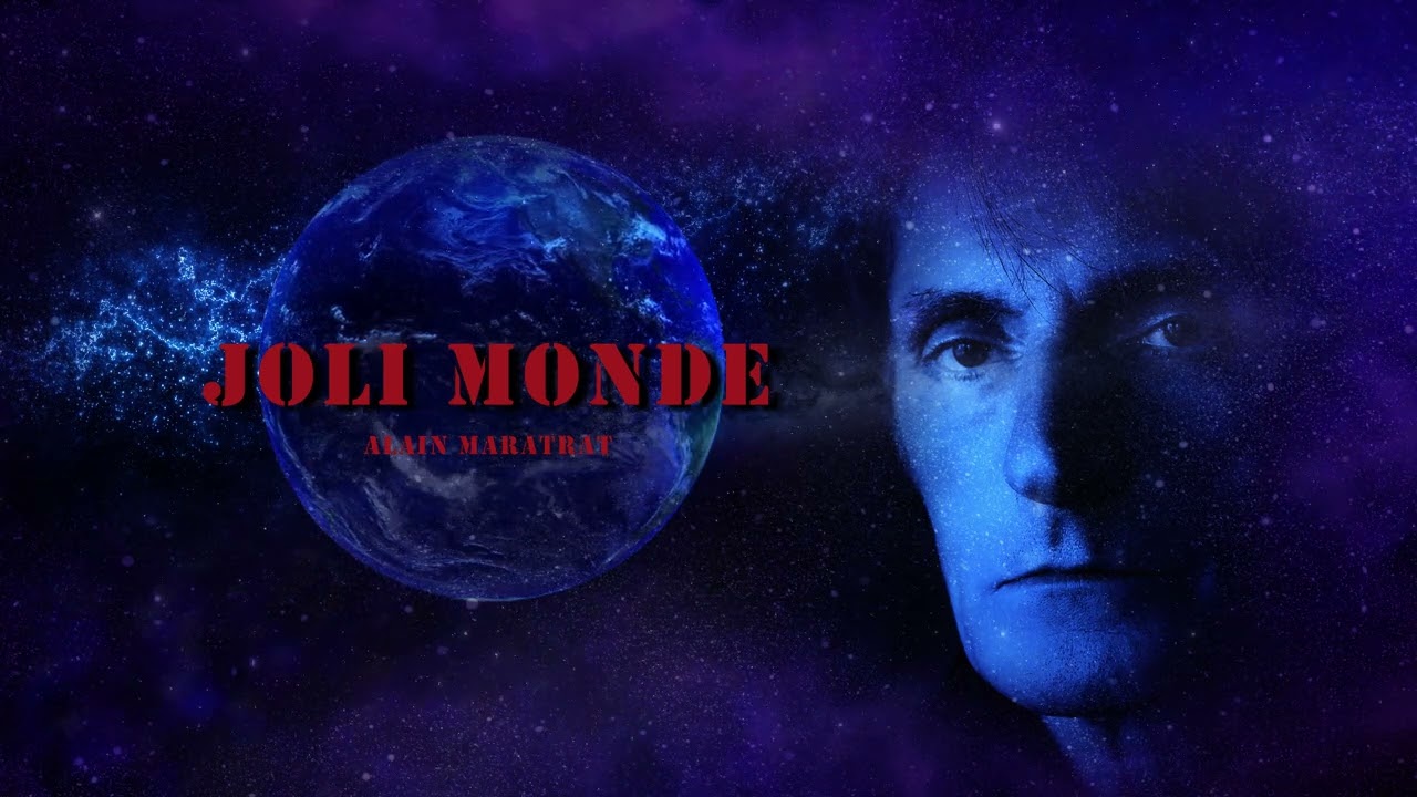 JOLI MONDE - Alain Maratrat