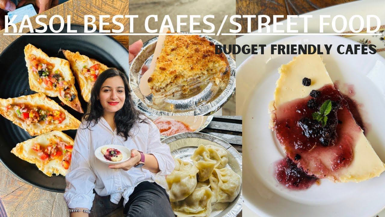 BEST CAFES IN KASOL you must try out 📌 Kasol food