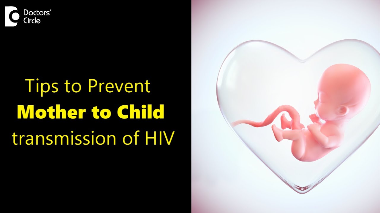 3 Stages of HIV transmission from Mother to Baby | KEEP BABY SAFE FROM HIV- Dr.Ashoojit Kaur Anand