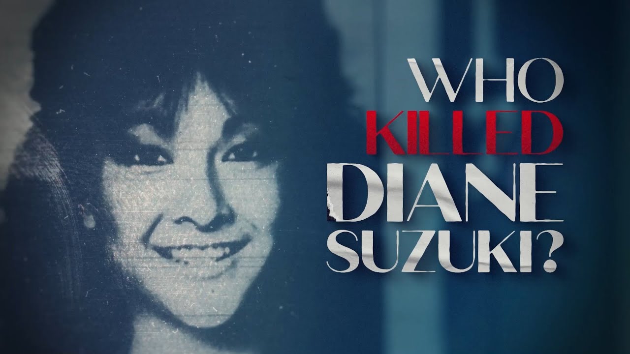 Who Killed Diane Suzuki? | Full Documentary