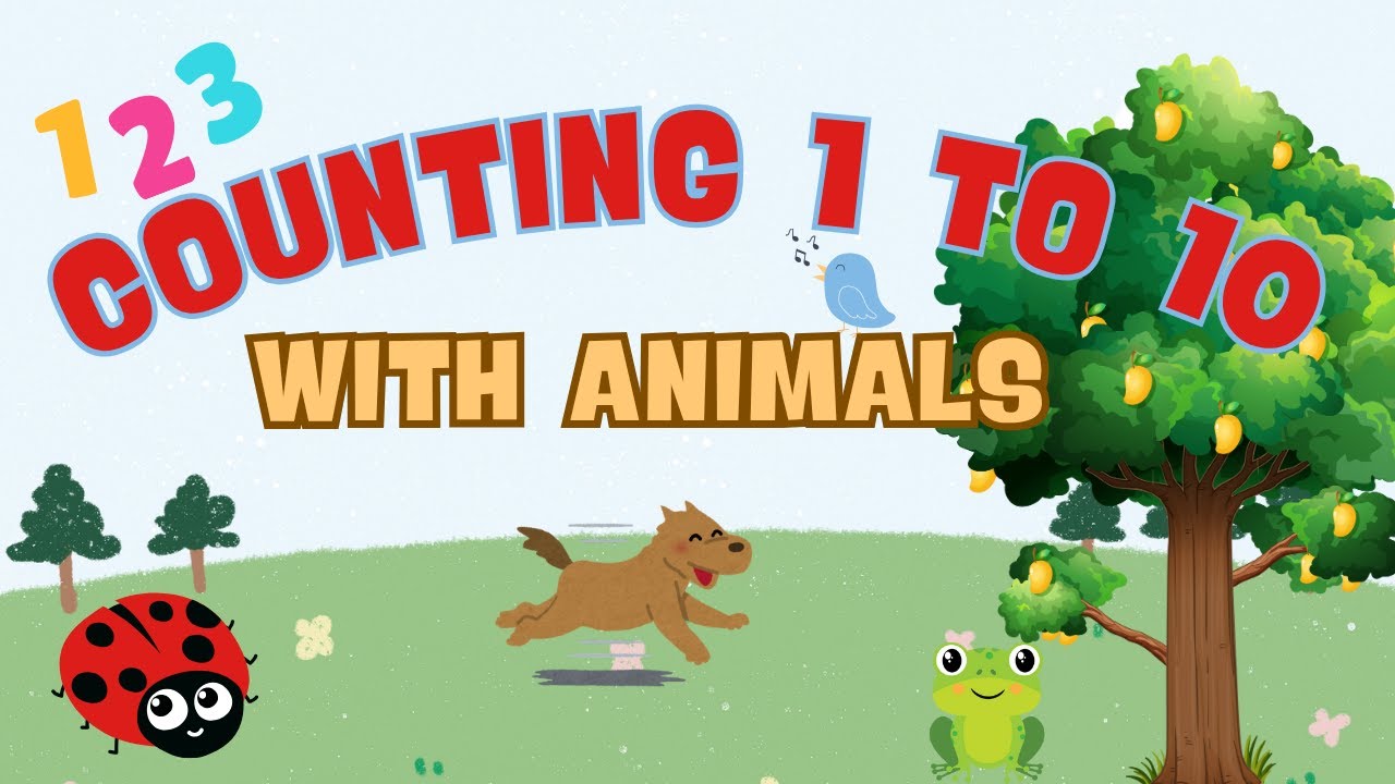 Learn to Count 1 to 10 with Animals | Fun Educational Video for Kids
