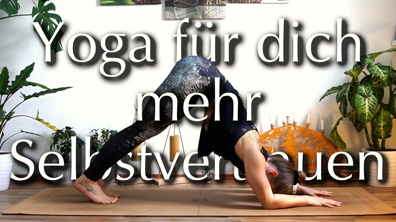 Yoga für dich - mehr Selbstvertrauen durch ein starkes Zentrum | stärke deine Mitte 🙏