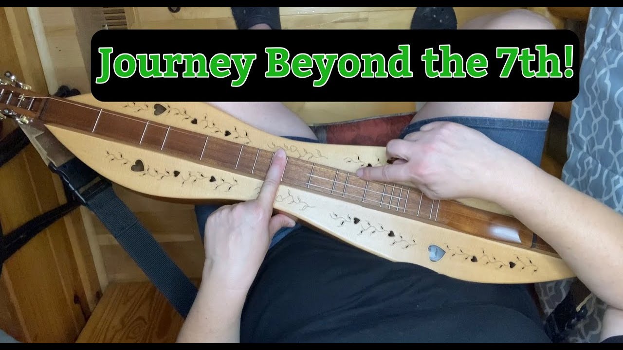 Free Dulcimer Lesson Beyond The 7th Fret