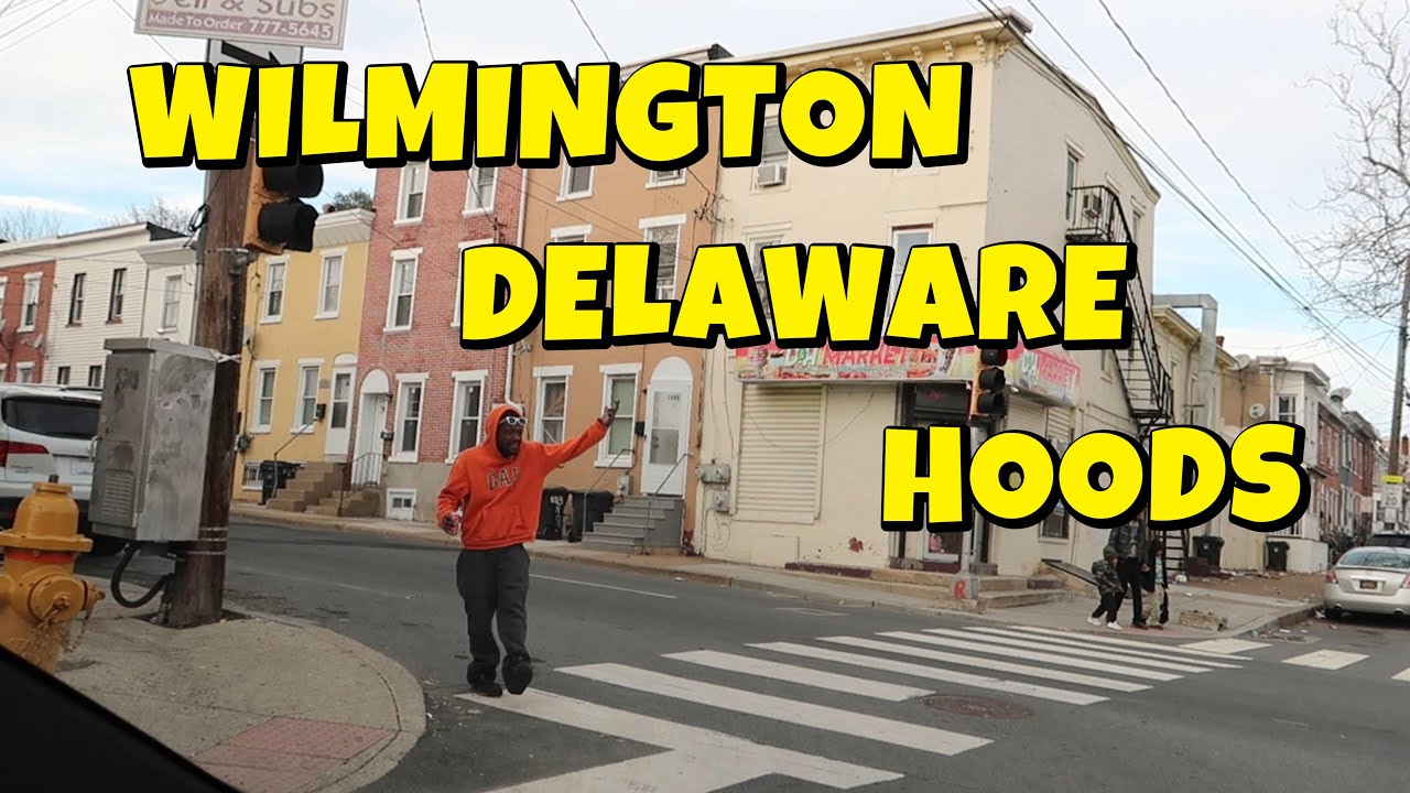 THIS IS WHAT WILMINGTON DELAWARE WORST HOODS LOOK LIKE