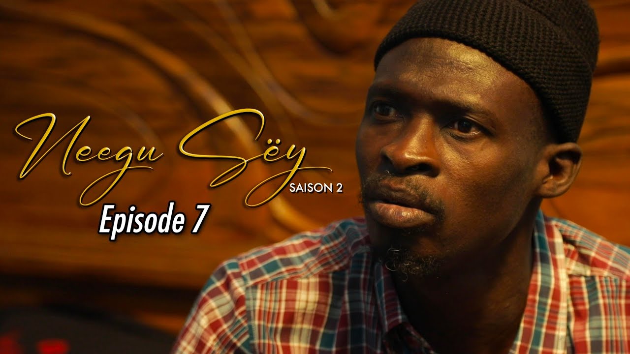 Neegu Sëy. Episode 7, saison 2