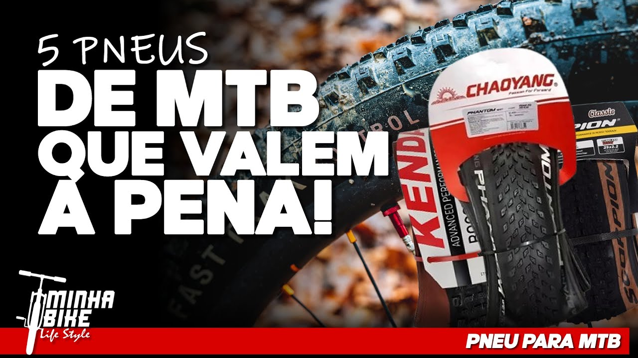 QUAL O MELHOR PNEU MTB 29 CUSTO BENEFÍCIO? TOP 5 DE 2025 - Minha Bike Life Style