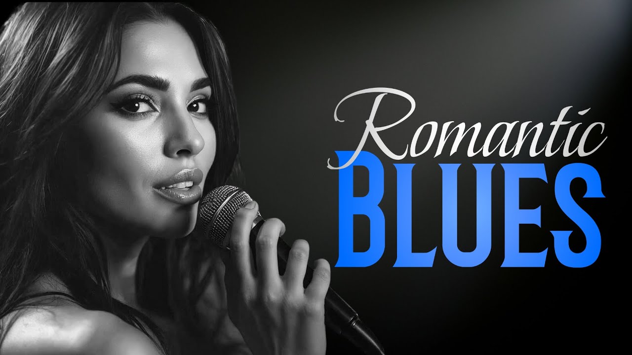Relaxing Romantic Blues &ndash; Enjoy Live Soulful Ballads
