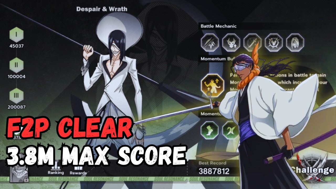 3.8 Million - Despair & Wrath (New Strat) F2P Account | BLEACH: Soul Resonance