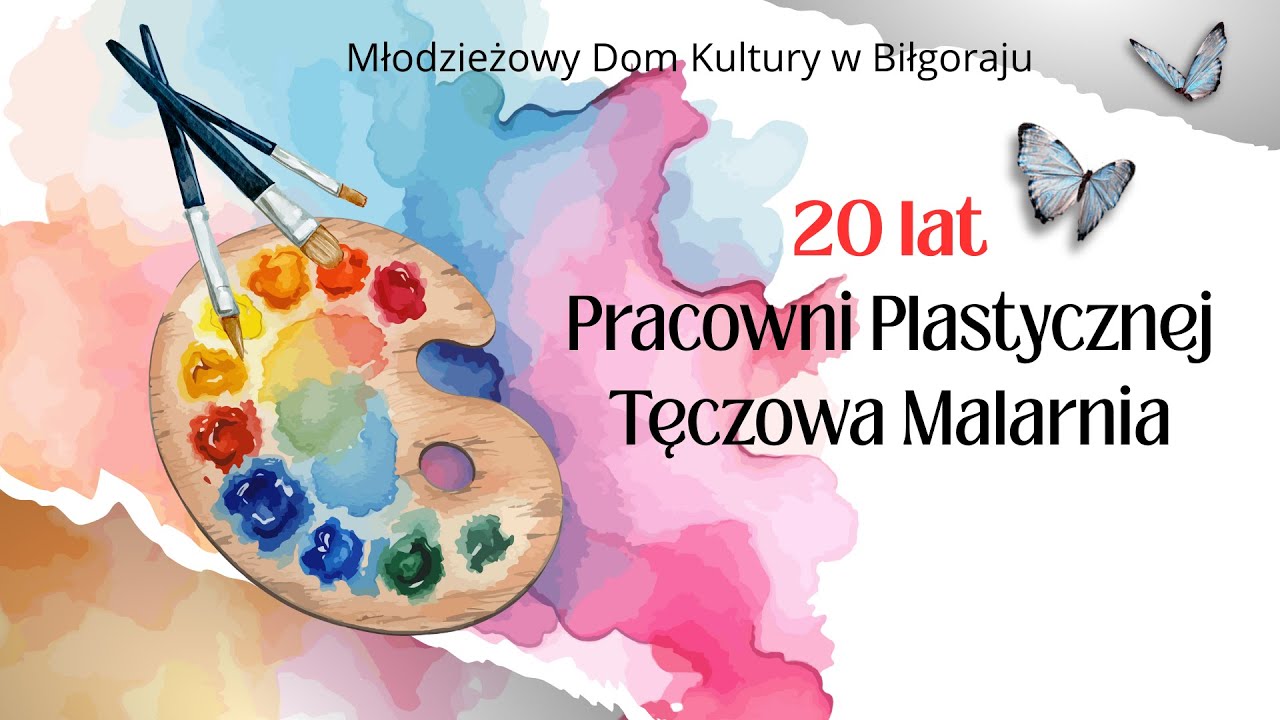 Jubileusz - 20 lat Tęczowej Malarni MDK w Biłgoraju