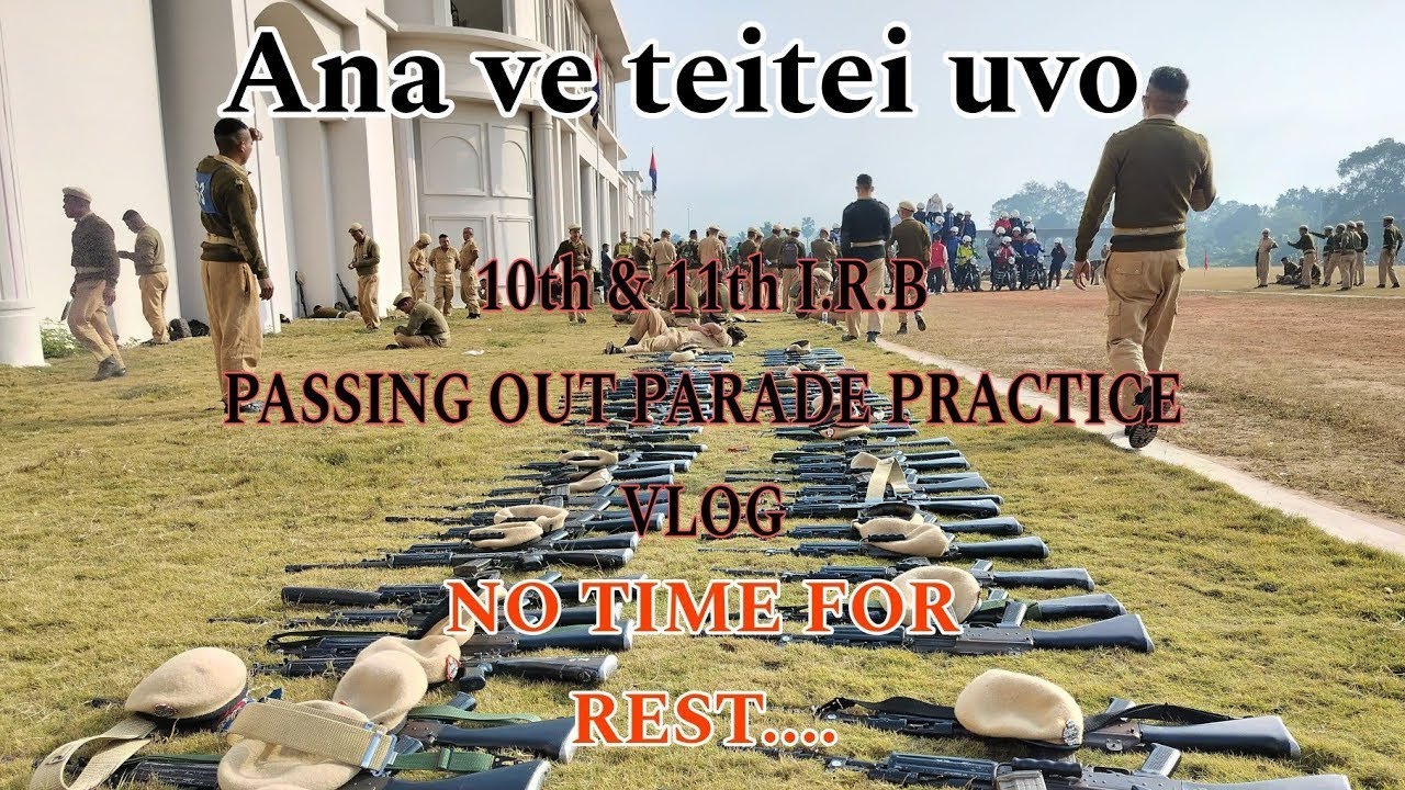 PASSING OUT PARADE PRACTICE||10th and 11th IRB vlog