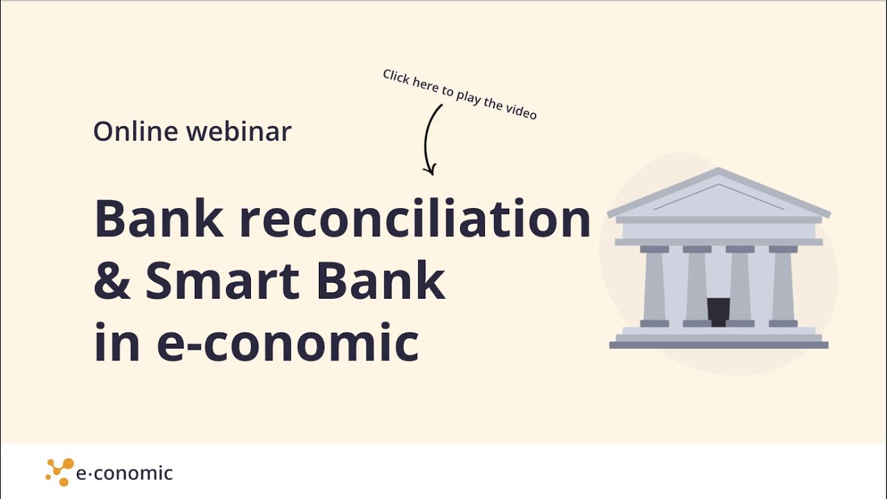 English webinar: Bank reconciliation & Smart Bank in e-conomic