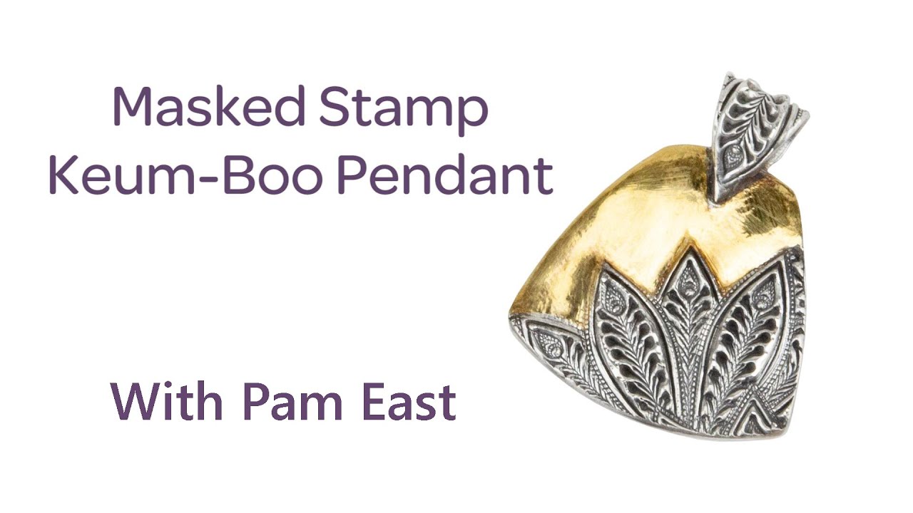 Stamp Masking & Keum Boo Project with Art Clay Silver