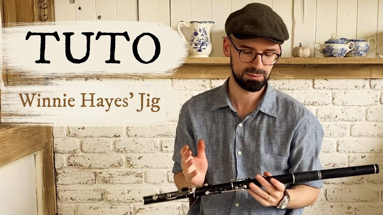 TUTO Irish Flute / Winnie Hayes' Jig