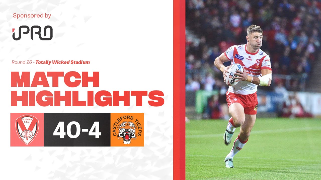 Highlights: Saints vs Castleford - Round 26