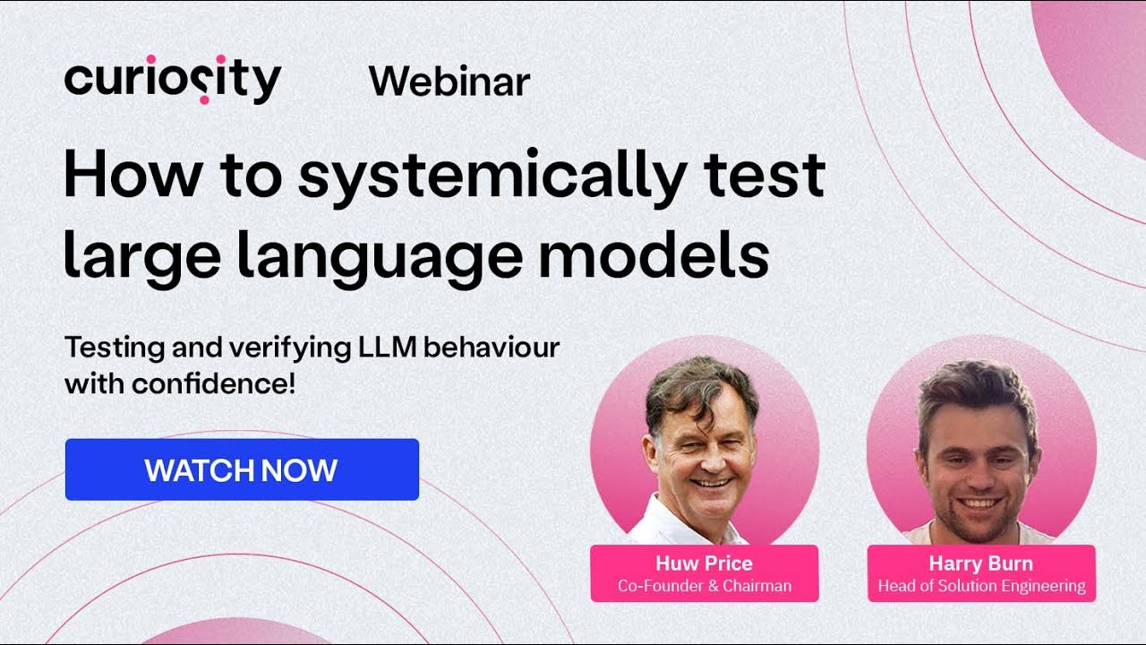 How to systemically test large language models | Curiosity Software Webinar