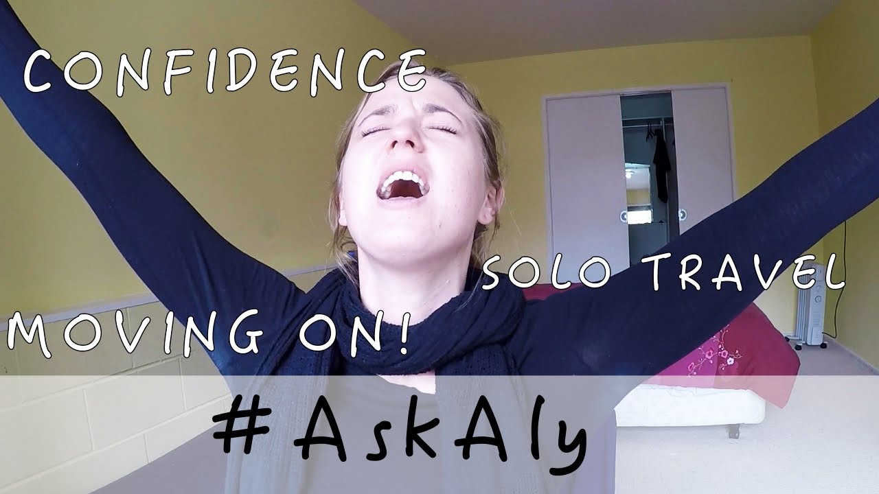 How Did I Build Up Confidence To Travel Alone? #AskAly