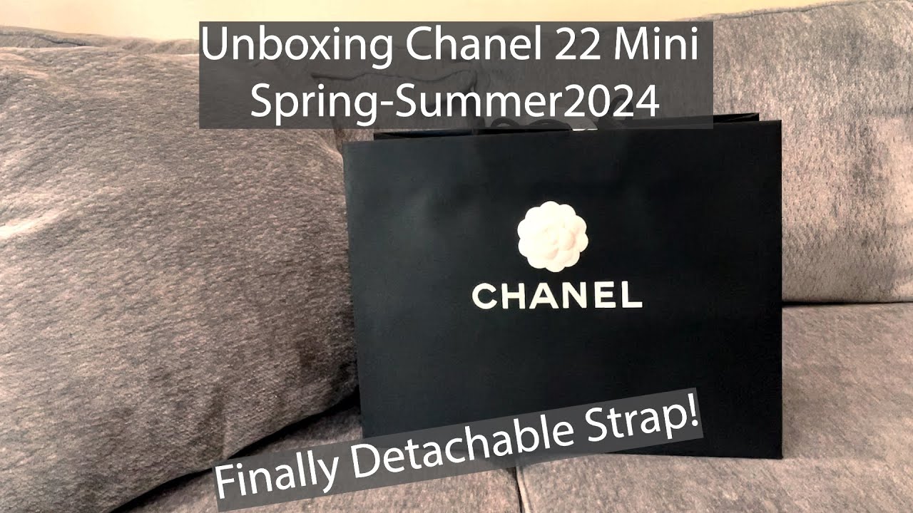 Unboxing Chanel 22 Mini Handbag Spring-Summer 2024 Collection ! Finally Detachable Straps !