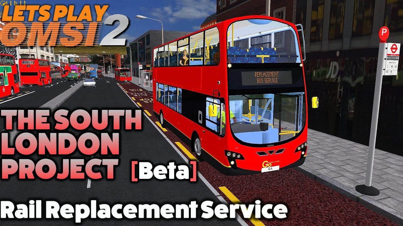 OMSI 2 Lets Play #25 | Volvo B9TL Gemini 2 | The South London Project [Beta]: RRP