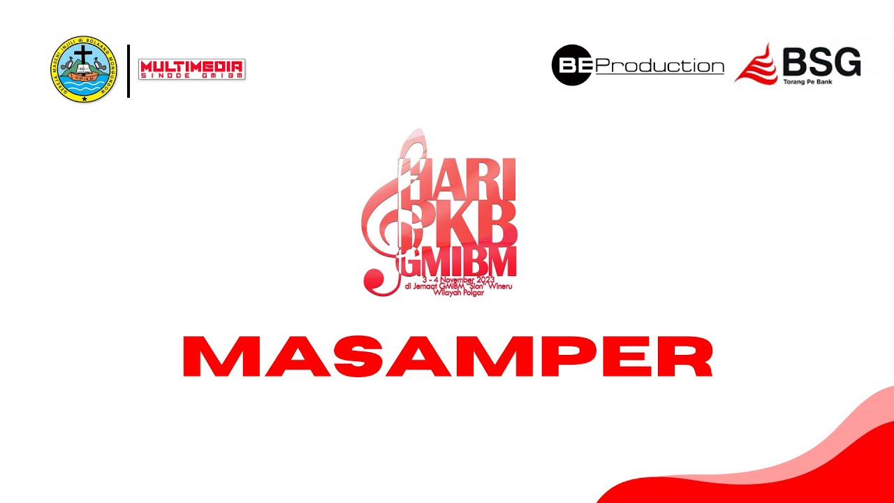 LIVE : MASAMPER | PANGGUNG 2 | HARI PRIA KAUM BAPAK SINODE GMIBM 2023