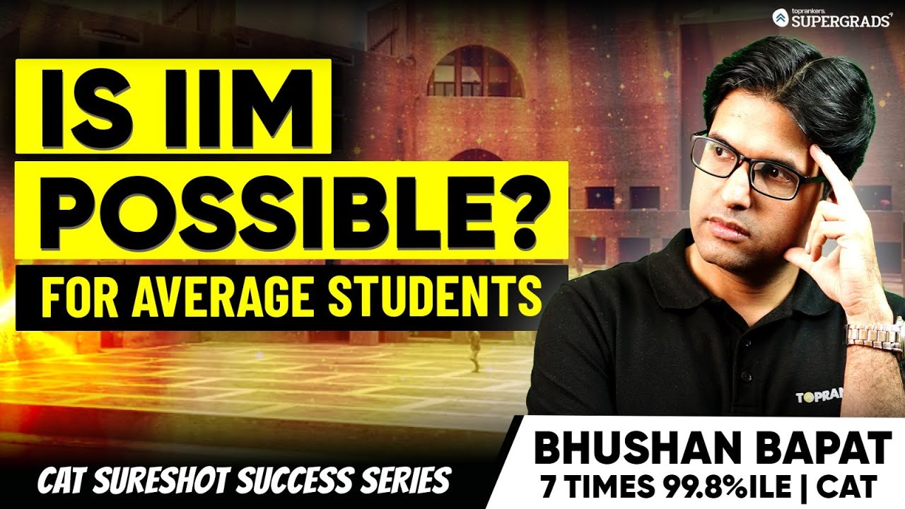 Is It Possible for an Average Student to Get Into an IIM 🤔| How to Get Into IIMs | IIM Admission