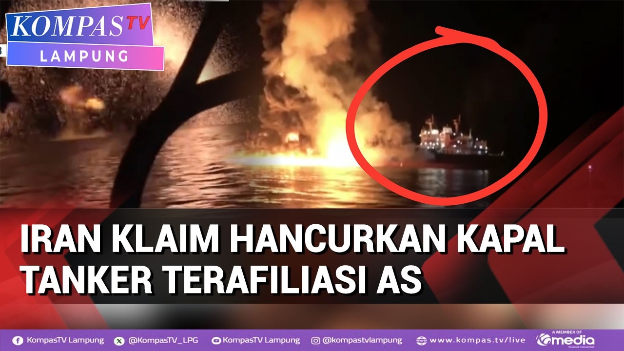 Iran Klaim Hancurkan Kapal Tanker Terafiliasi AS, 1 Tewas dan 38 Dievakuasi