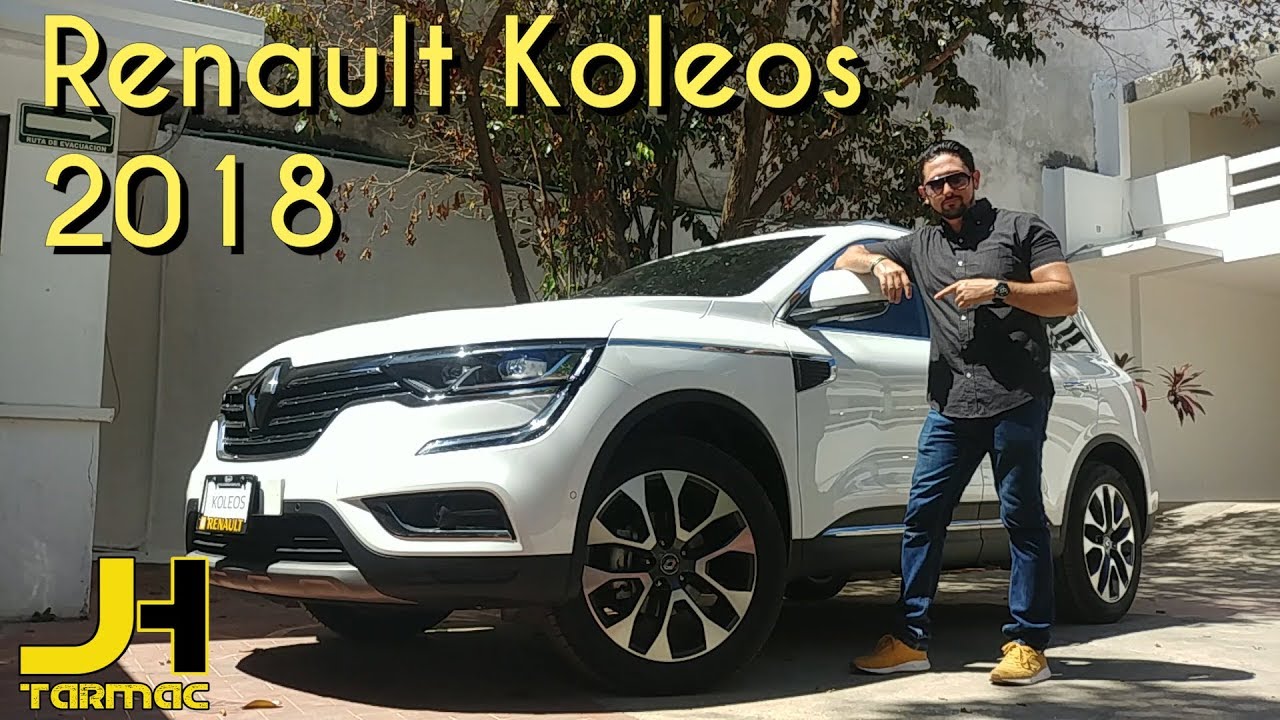 Renault Koleos 2018 prueba a fondo! De lo mejor de la marca Francesa.