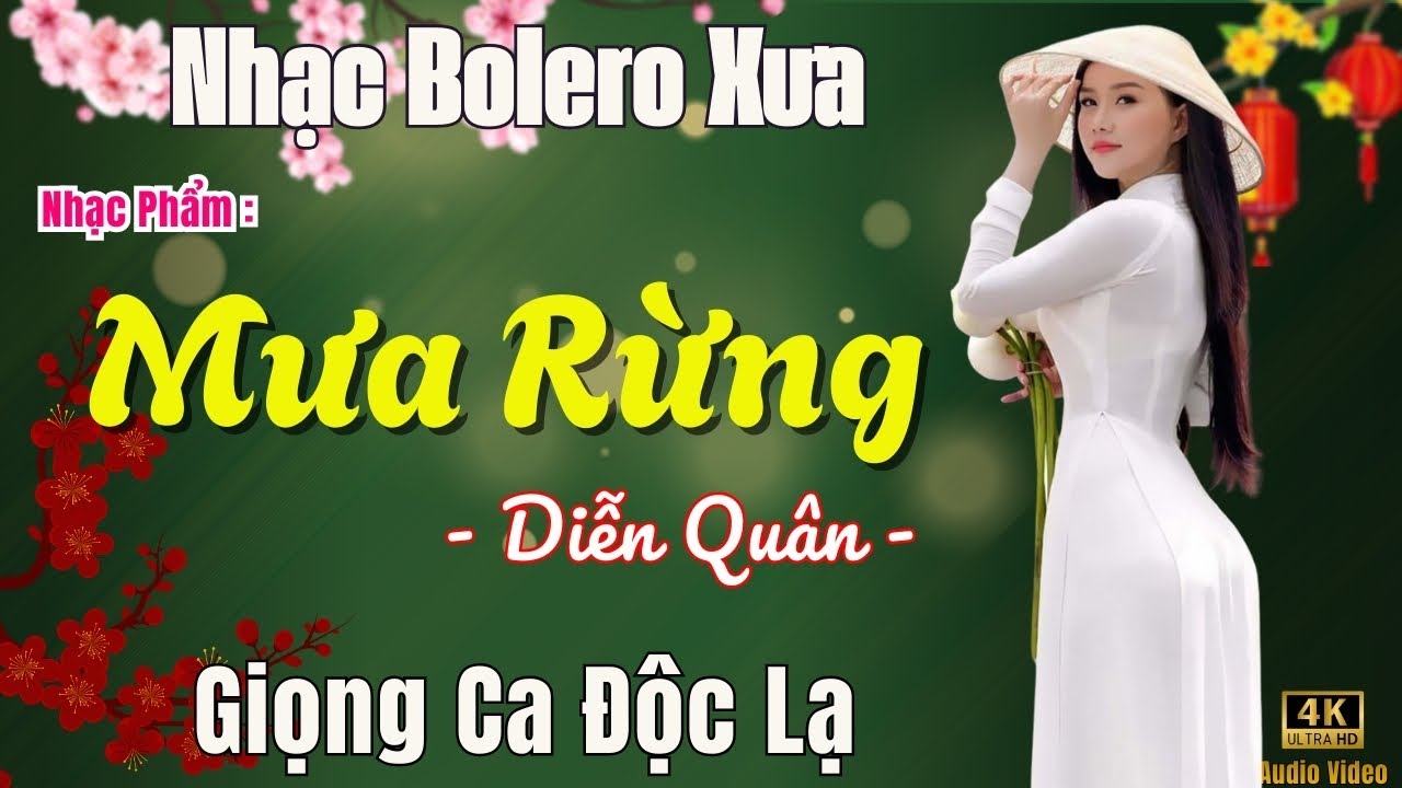 MƯA RỪNG ➤ Liên Khúc Nhạc Vàng Xưa - Diễn Quân🎵 Nhạc Hải Ngoại Bất Hủ Qua Bao Năm Tháng