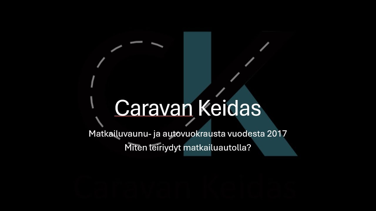 Miten leiriydyn matkailuautolla?