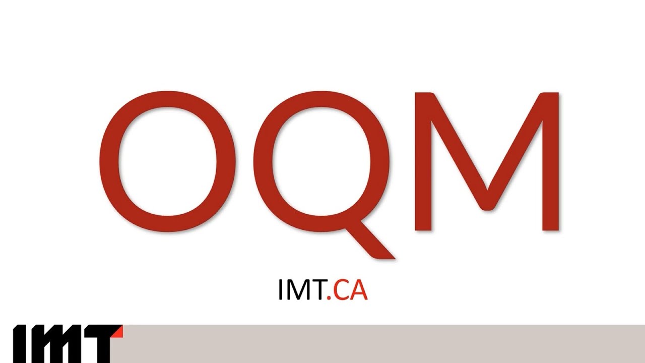 Introducing IMT OQM