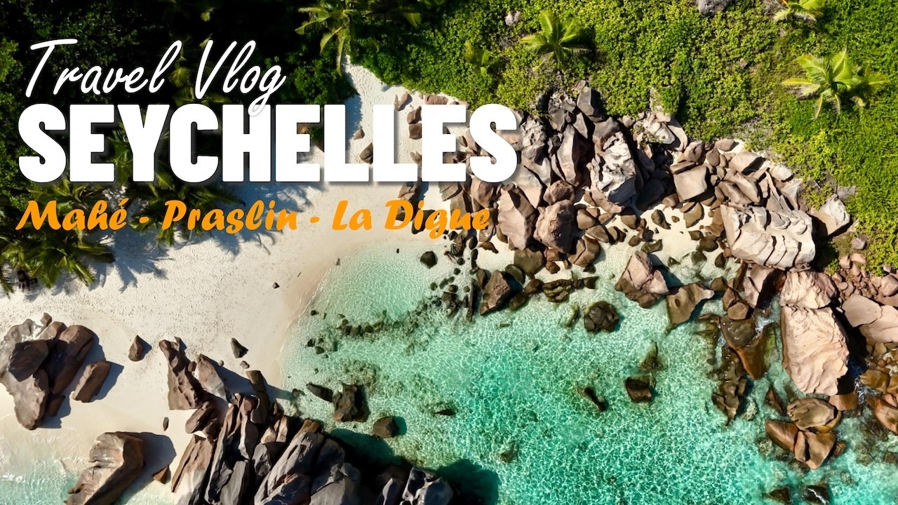 Seychelles - Mahé, Praslin, La Digue - Vlog: 2 weeks from island to island - Diving with sharks - 4K