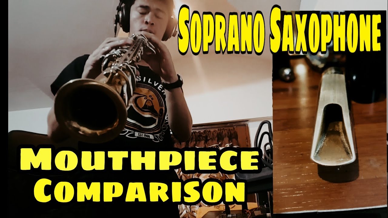 Soprano saxophone mouthpiece Comparison (rico, otto link, Bari)