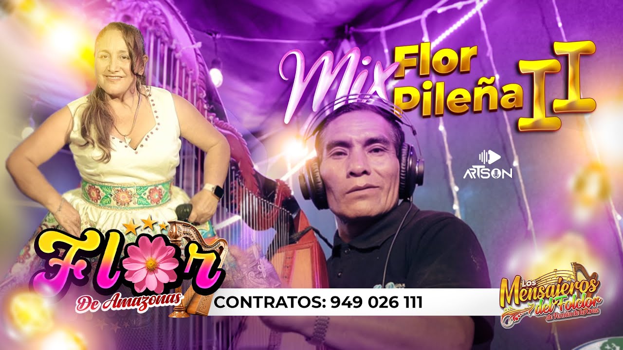 Mix Flor Pileña II– Flor de Amazonas (En Vivo) | Artson Productions