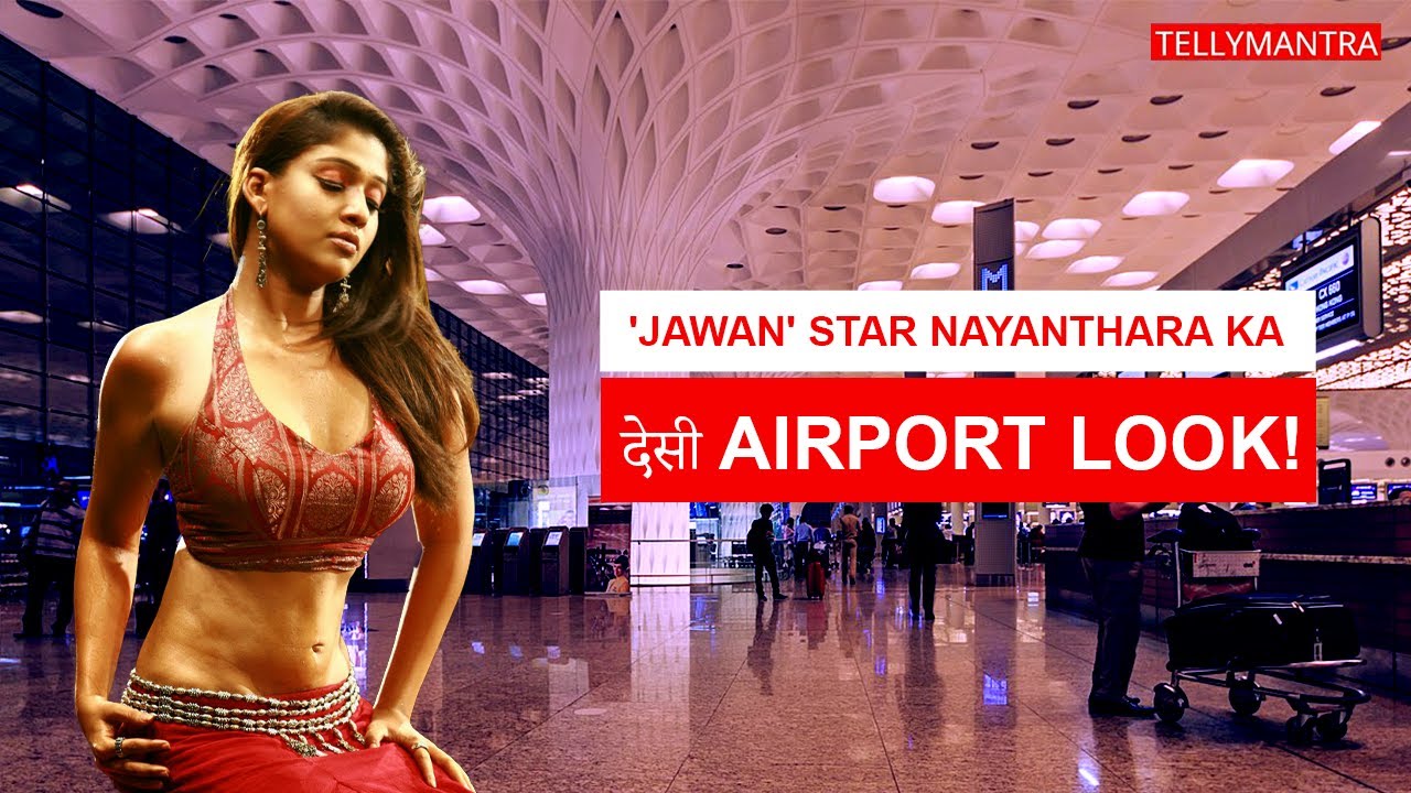'Jawan' स्टार Nayanthara ka देसी&nbsp;airport&nbsp;look! | #SPOTTED At #mumbai Airport  Tellymantra