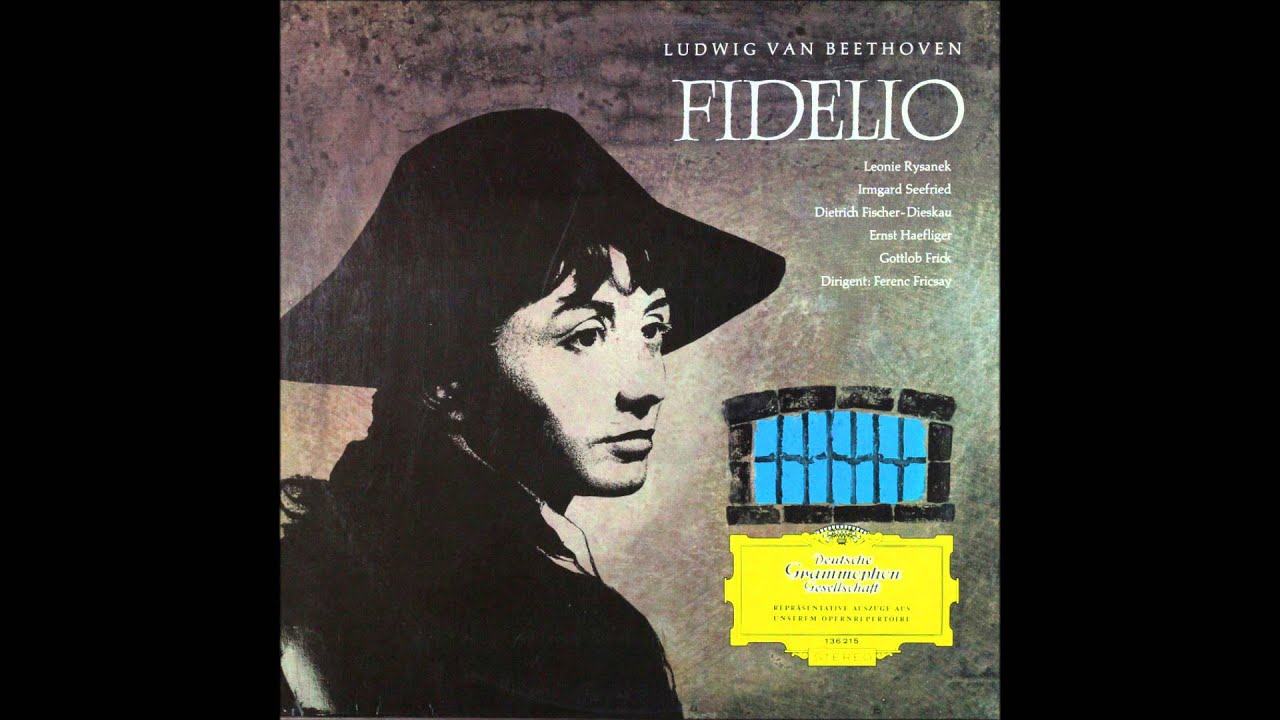 Beethoven, Opera Fidelio, Act 1, Fricsay