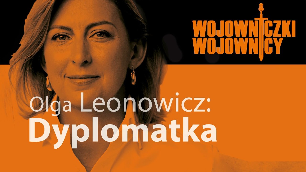 # 102 – Olga Leonowicz – Dyplomatka (24 listopada 2025)