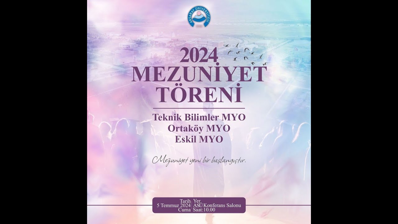 Aksaray Üniversitesi Teknik Bilimler, Ortaköy ve Eskil MYO | 2024 - Mezuniyet Töreni