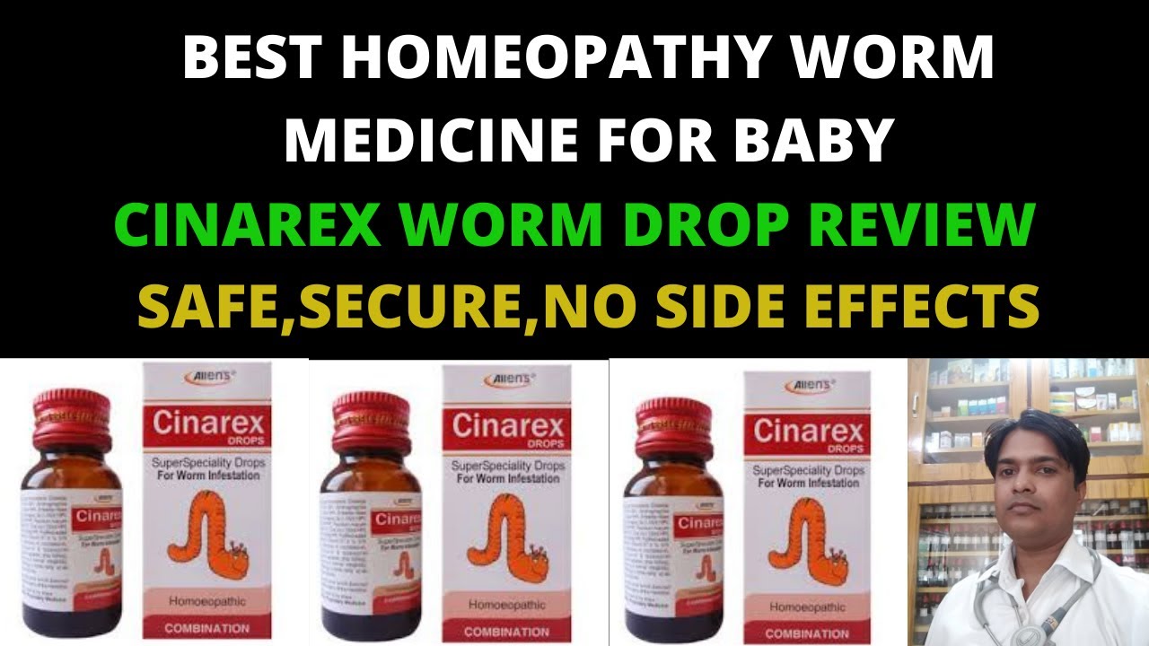 baby worm medicine | best homeopathy medicine for worms | cinarex drops reviews