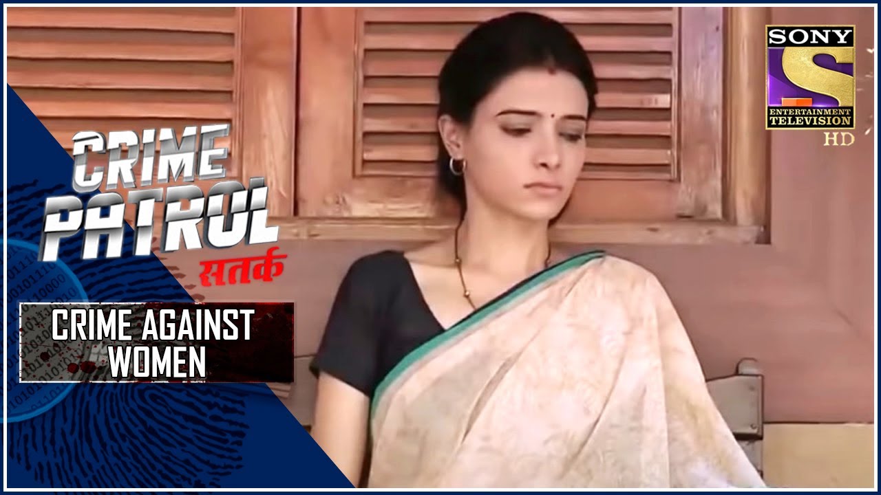 Crime Patrol | A Dead End Part 2 | Crime Against Women | Full Episode